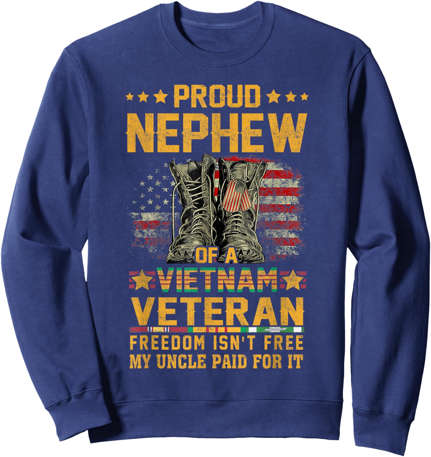 Proud Nephew Of Vietnam Veteran Patriotic Vet Flag USA Sweatshirt - Sweatshirt | Navy