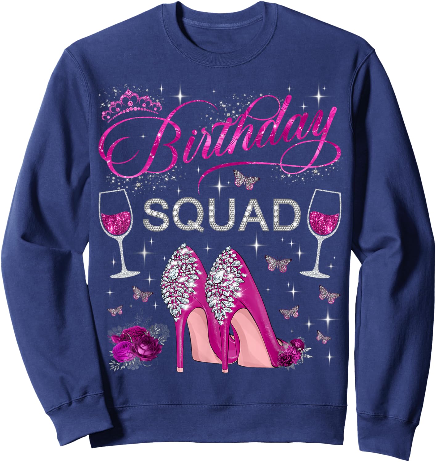 Birthday Squad Butterflies High Heels Diva Squad Women Girls Sweatshirt - Sweatshirt | Navy