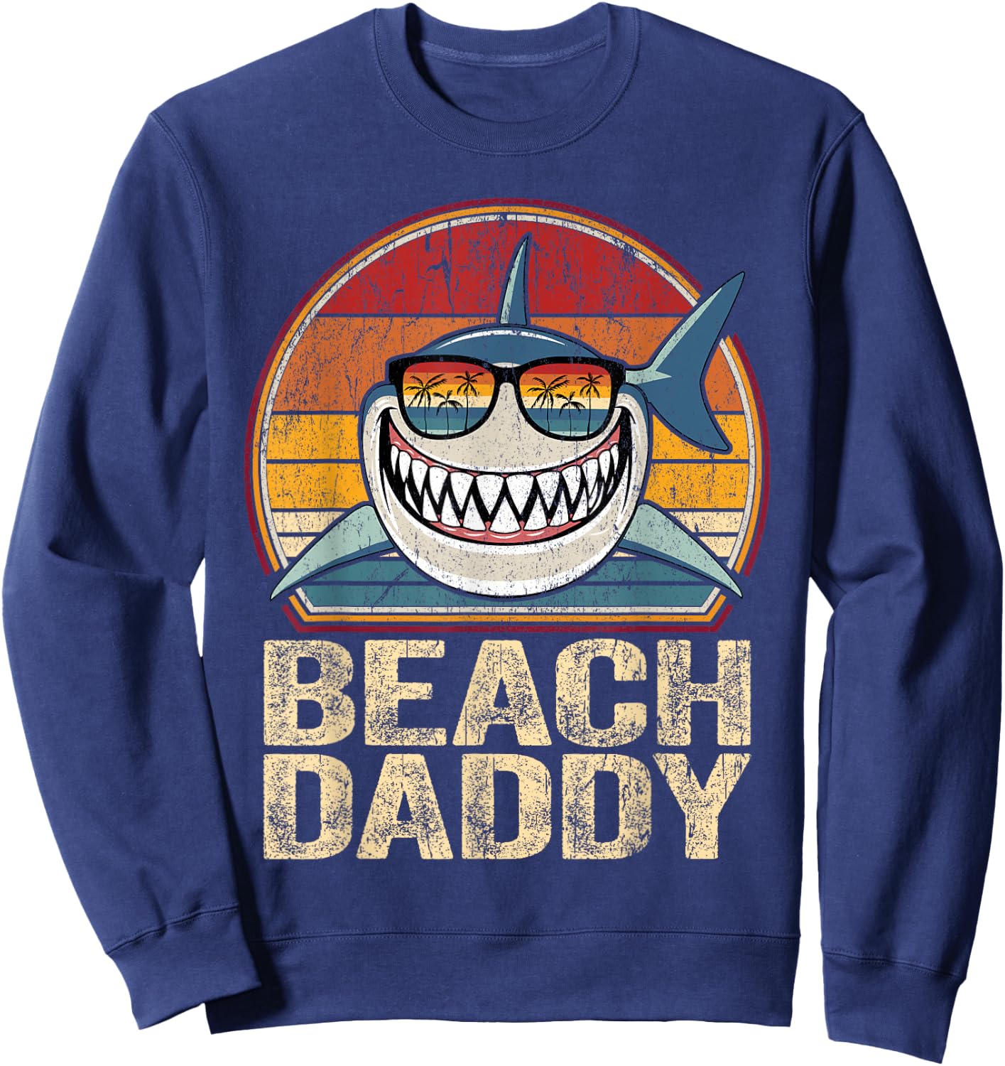 Beach Daddy Shirt Retro Shark Father Gifts Beach Dad Sweatshirt - Sweatshirt | Navy