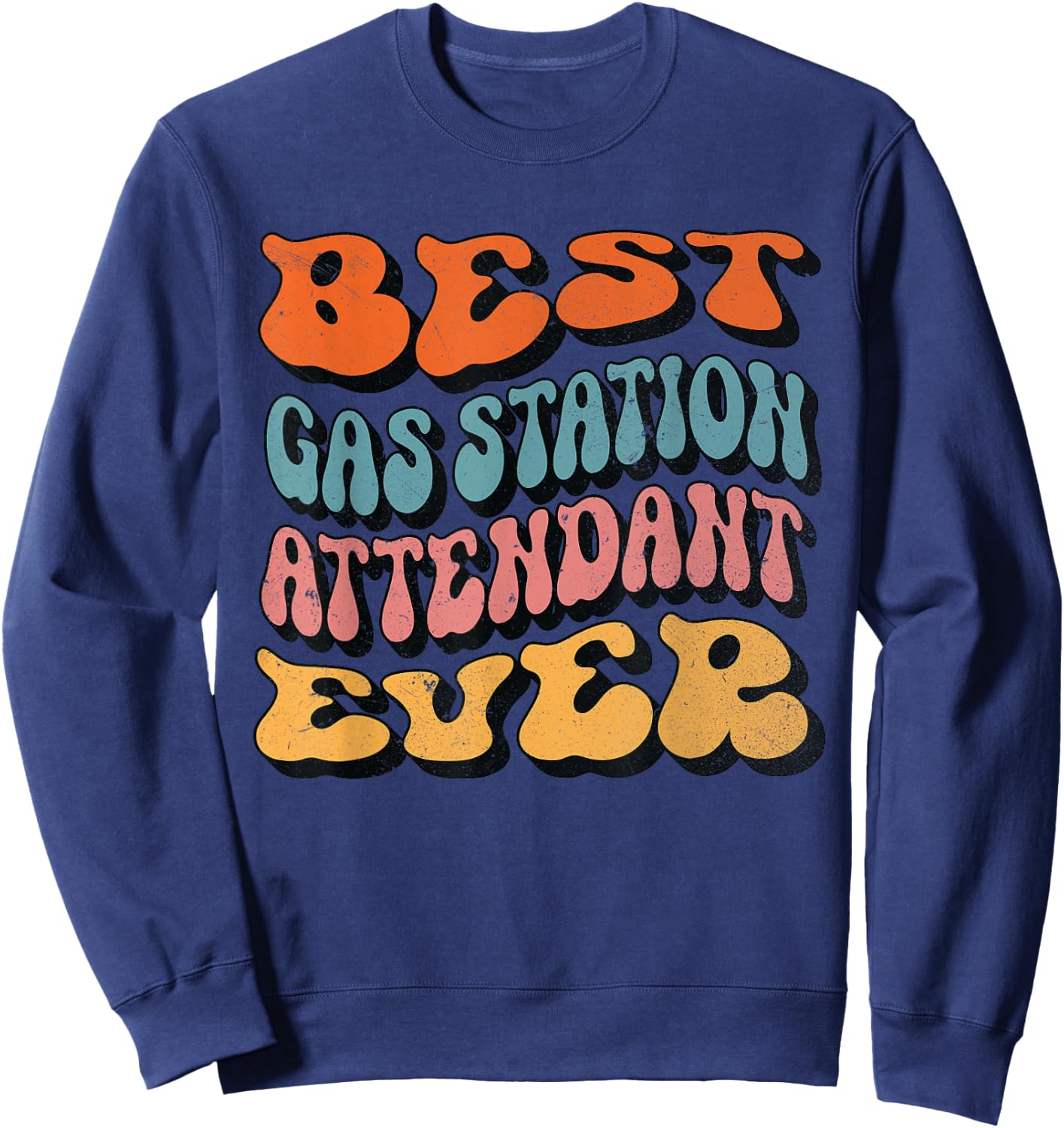 Gas Station Attendant, Retro Groovy Gas Station Attendant Sweatshirt - Sweatshirt | Navy