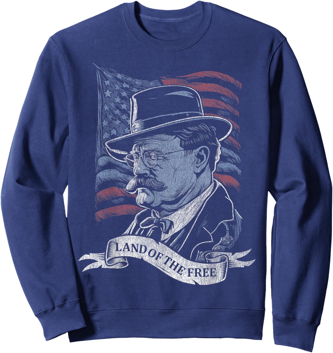 Teddy Roosevelt 4th of July American Flag Patriotic America Sweatshirt - Sweatshirt | Navy