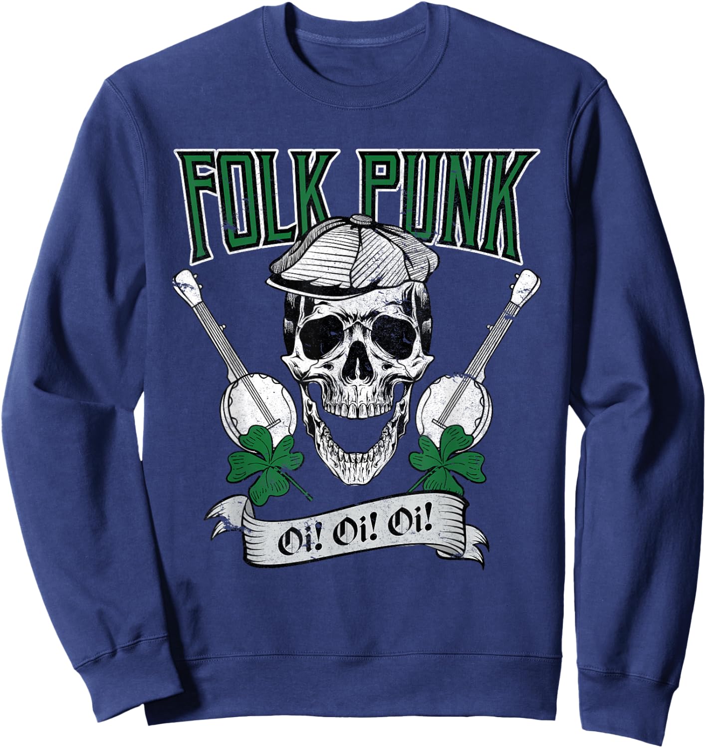 Irish Folk Punk Oi Punk Ska & Punk Rock for 80s Punks Sweatshirt - Sweatshirt | Navy
