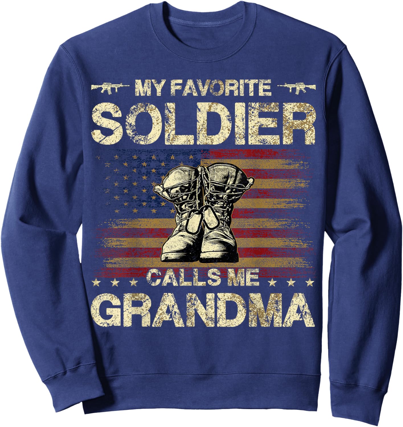 My Favorite Soldier Calls Me Grandma | Proud Army Grandma Sweatshirt - Sweatshirt | Navy