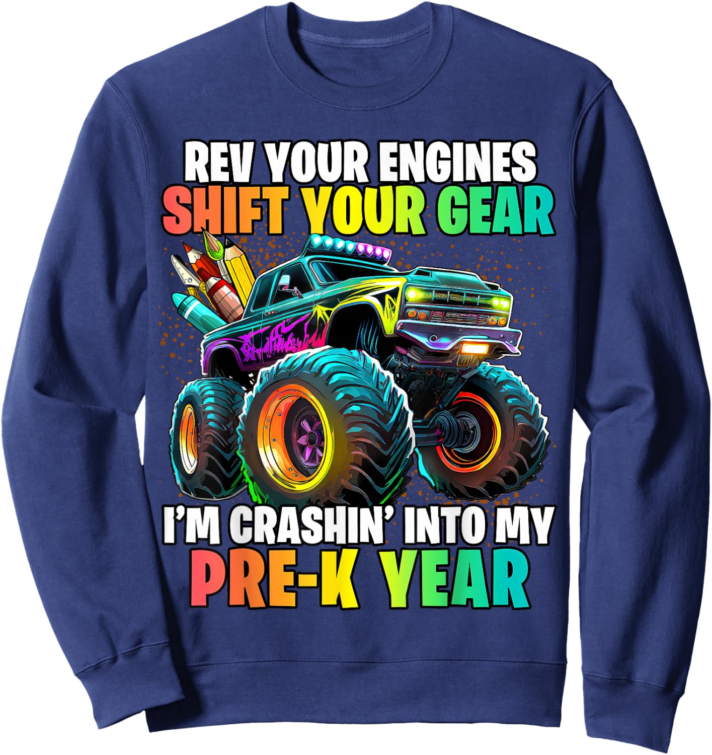 Back to School Pre-K Monster Truck First Day School Boys Sweatshirt - Sweatshirt | Navy