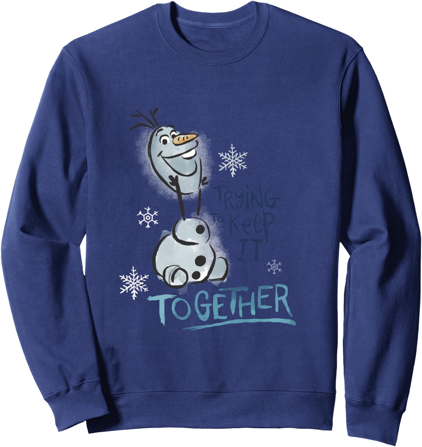 Disney Frozen Olaf Smiling Trying To Keep It Together Poster Sweatshirt - Sweatshirt | Navy
