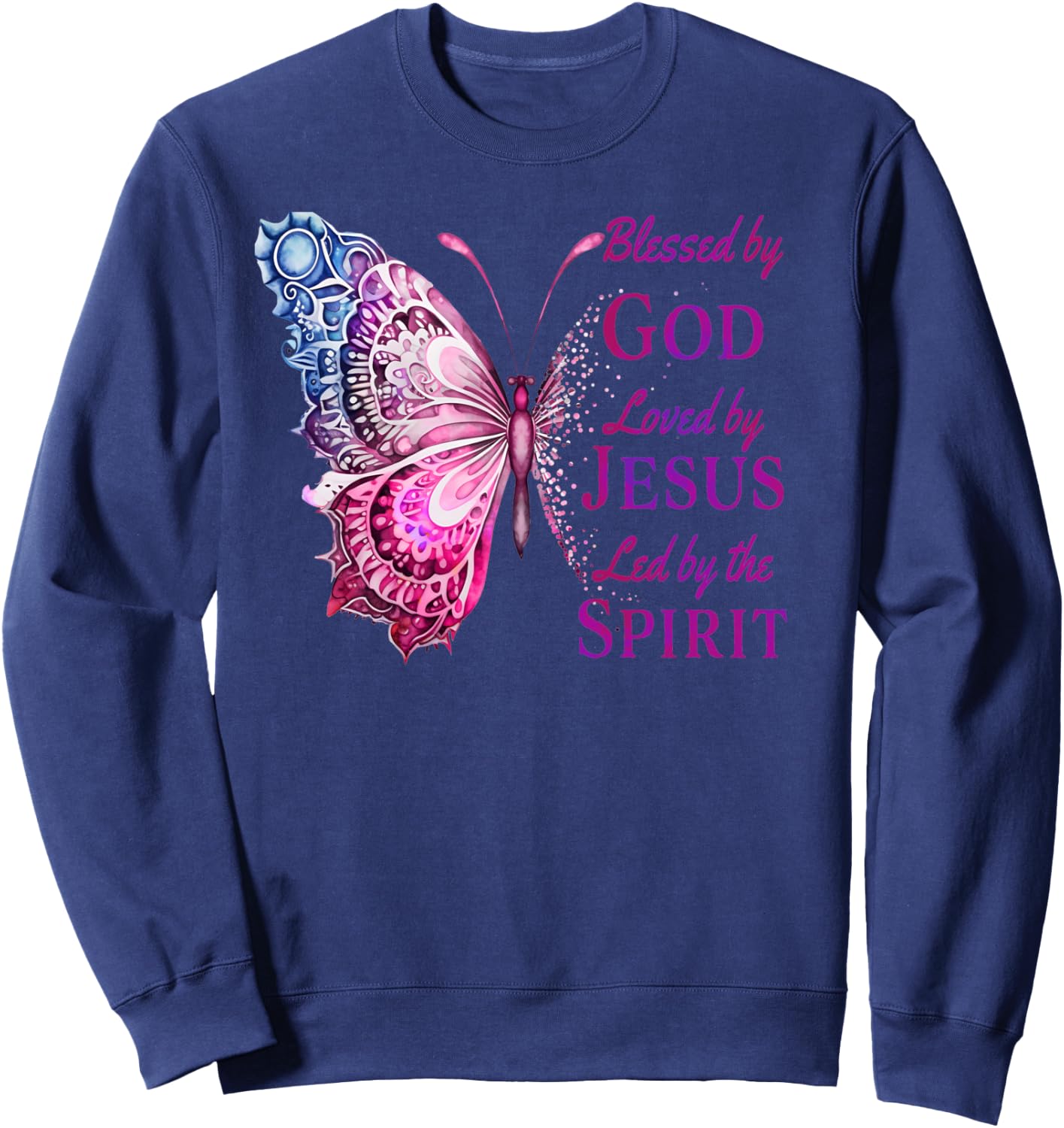 Blessed by God Loved by Jesus Pink Butterfly Christian Sweatshirt - Sweatshirt | Navy
