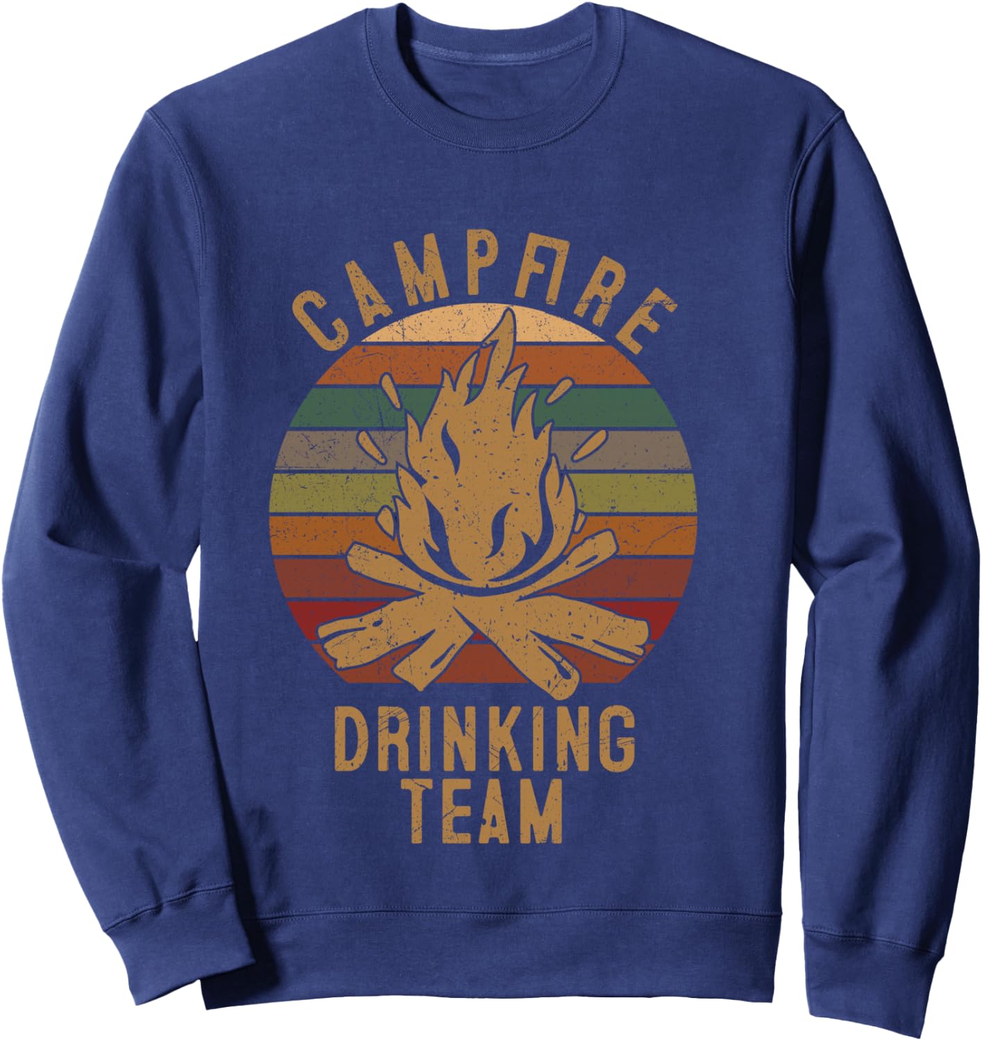 Campfire Drinking Team Camping Lovers Gifts Camper Sweatshirt - Sweatshirt | Navy