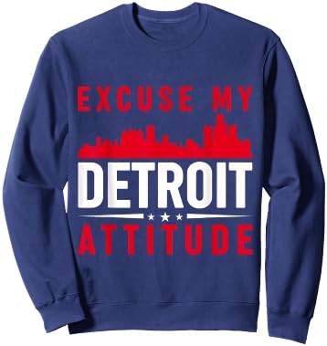 Excuse My Detroit Attitude Sweatshirt - Sweatshirt | Navy