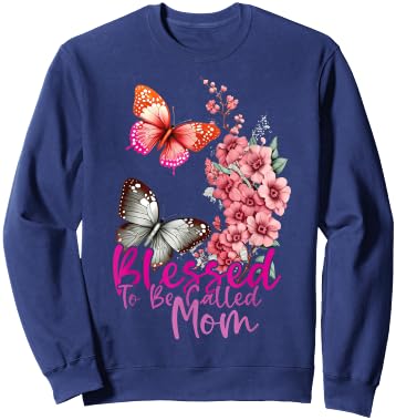 Blessed To Be Called Mom Mother's Day 2024 Butterfly Mom Day Sweatshirt - Sweatshirt | Navy