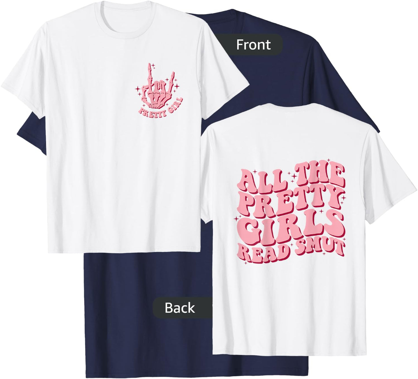 All The Pretty Girls Read Smut Retro Spicy Books Smut Reader T-Shirt - T-Shirt | Navy