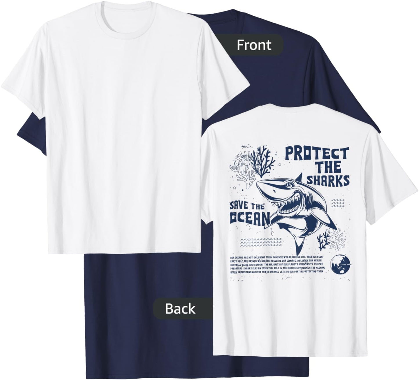 Respect The Locals Shark Protect The Shark Save Ocean (Back) T-Shirt - T-Shirt | Navy