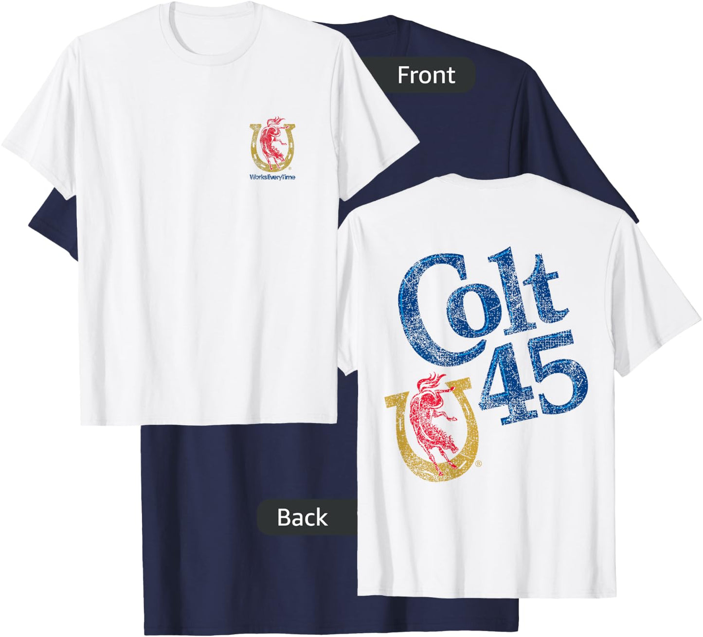 Colt 45 Beer Works Everytime - Vintage Authentic Design T-Shirt - T-Shirt | Navy