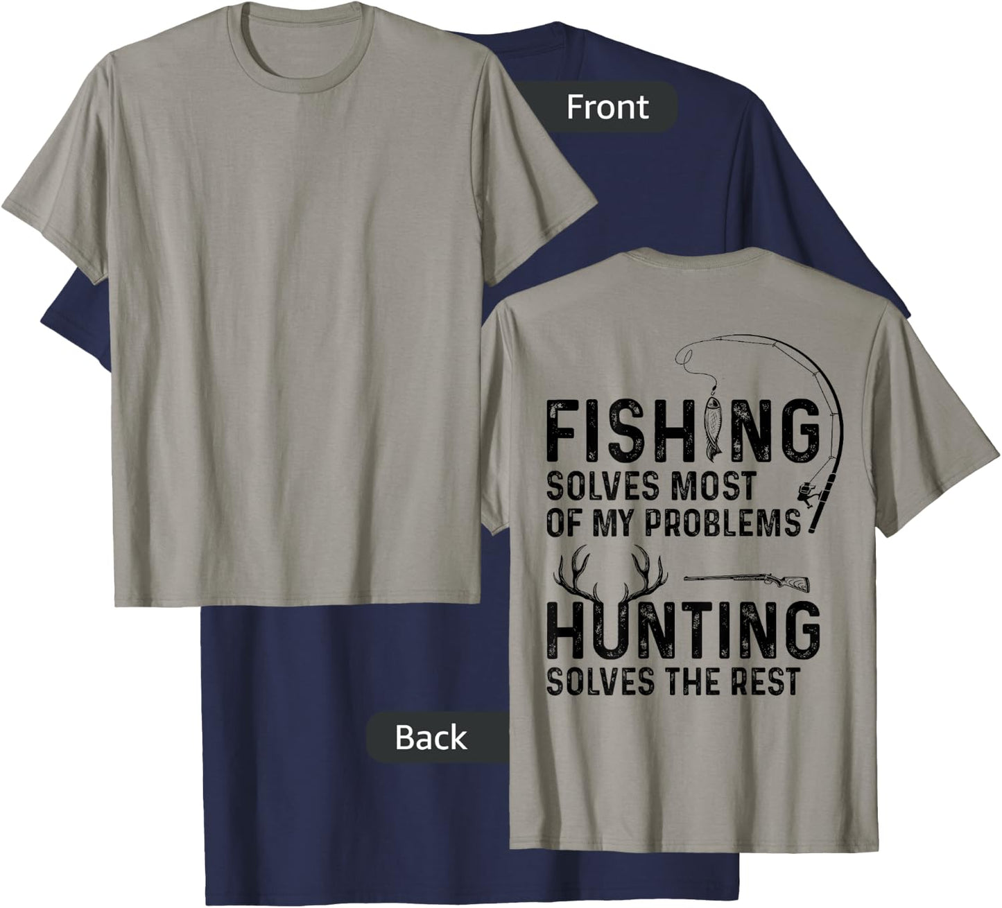 Fishing solves most of my problems ( On Back ) T-Shirt - T-Shirt | Navy