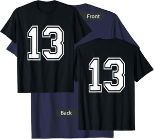Number 13 Front + Back Varsity Sports Team 13th Birthday T-Shirt - T-Shirt | Navy