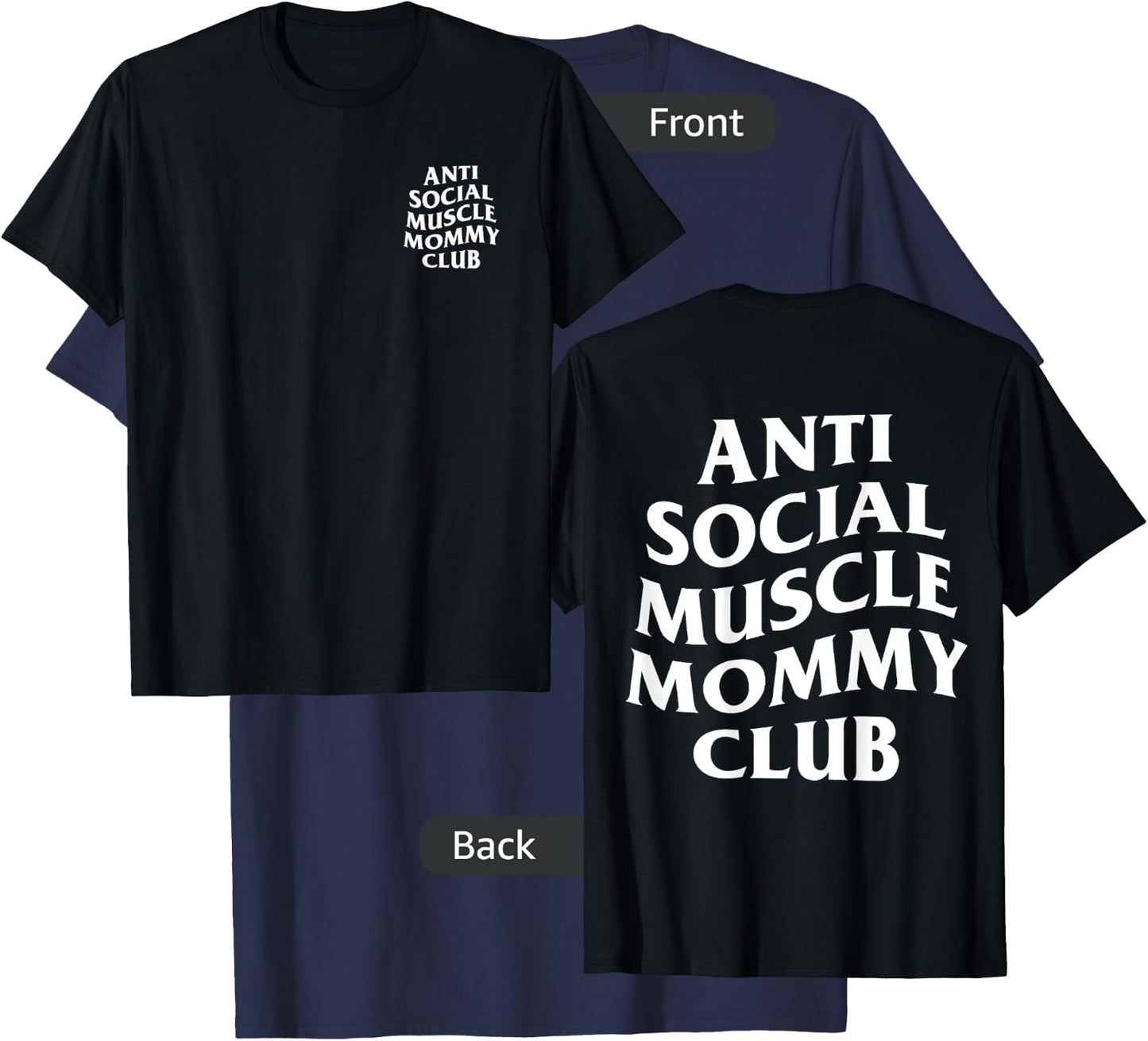 Anti Social Muscle Mommy Club T-Shirt - T-Shirt | Navy