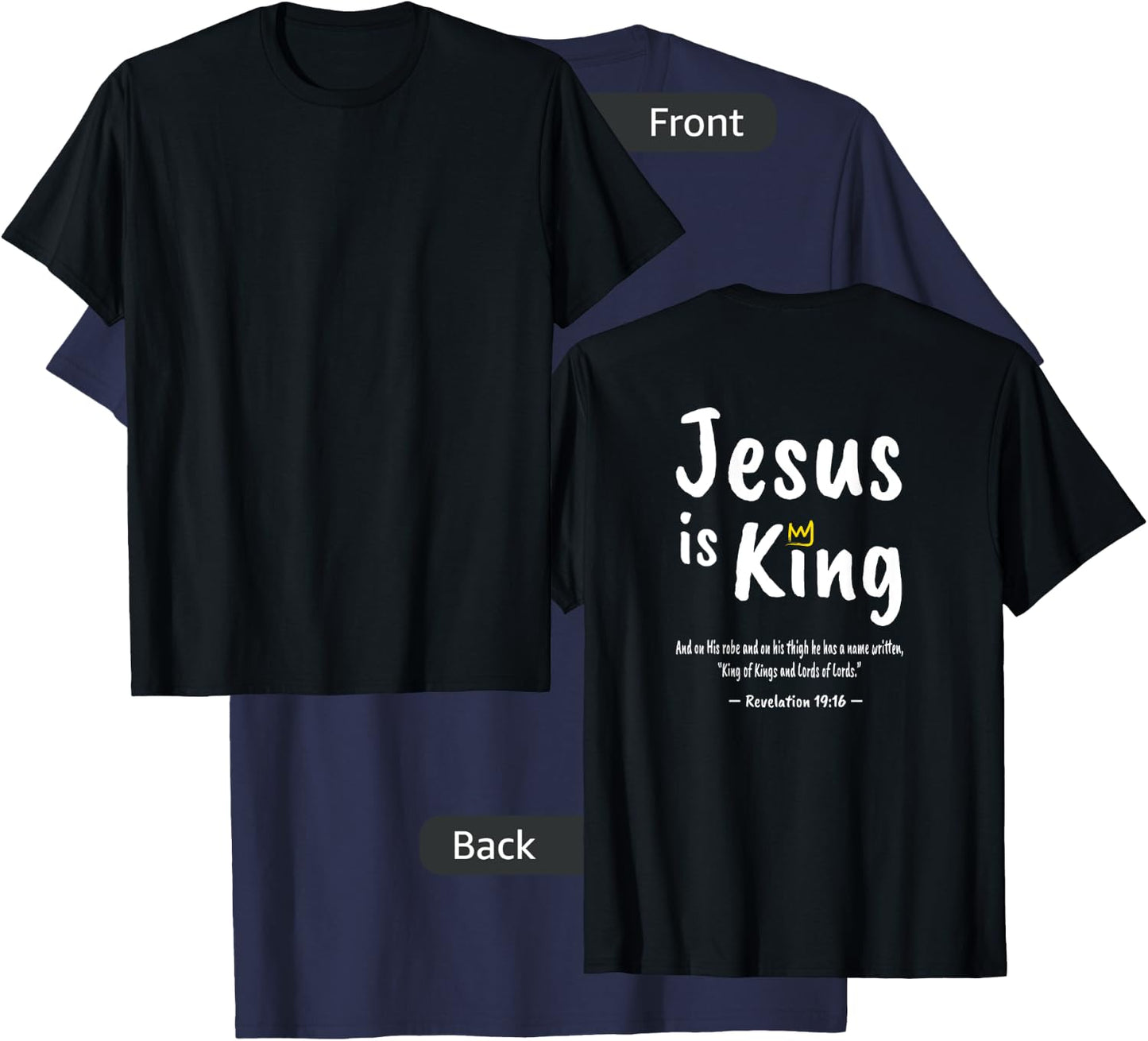 Christian Faith Revelation 19:16 Jesus Is King Christianity T-Shirt - T-Shirt | Navy
