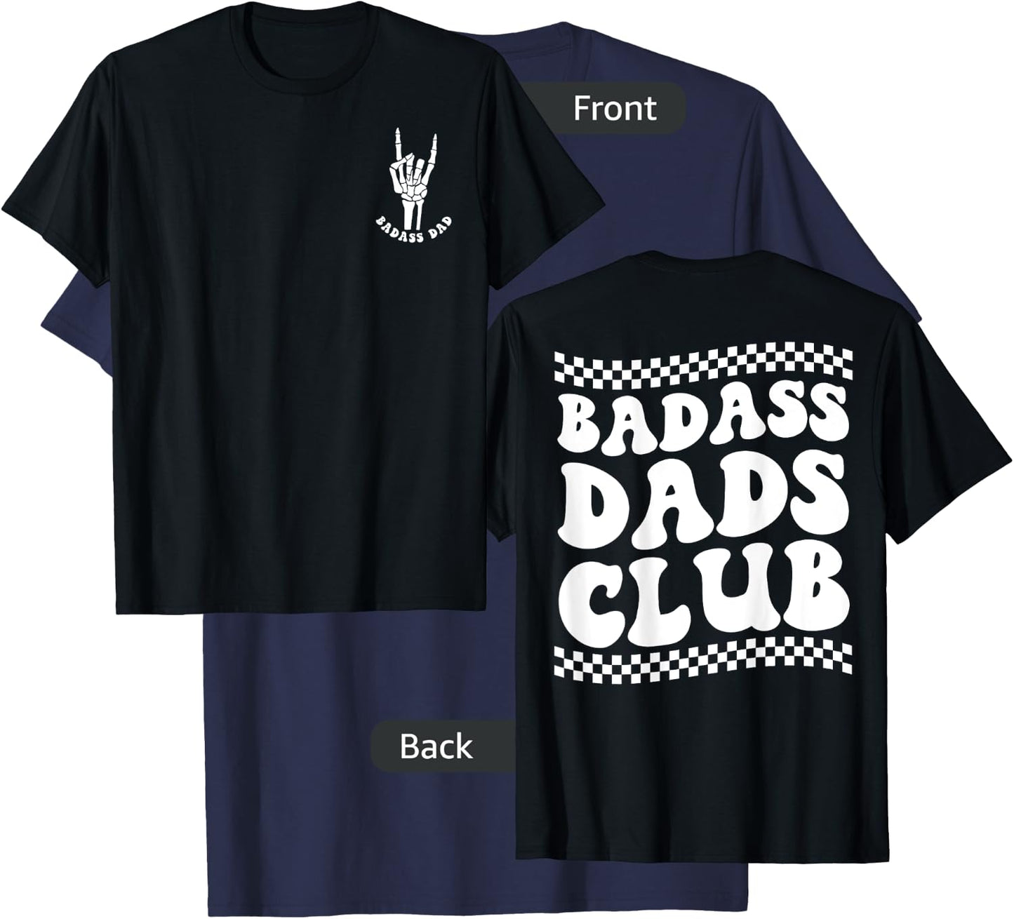 Father's Day Badass Dads Club, Funny Badass Daddy T-Shirt - T-Shirt | Navy