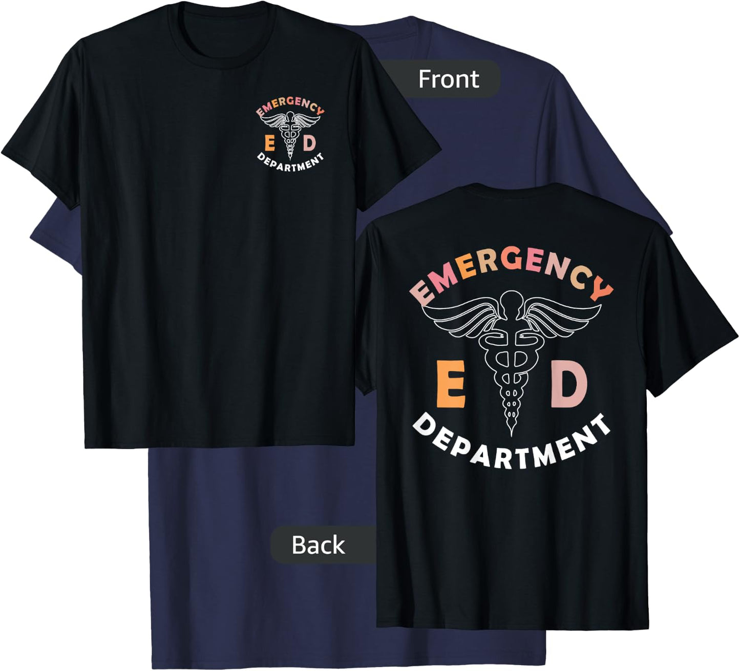 Emergency Department (Front And Back), ER Healthcare Nursing T-Shirt - T-Shirt | Navy