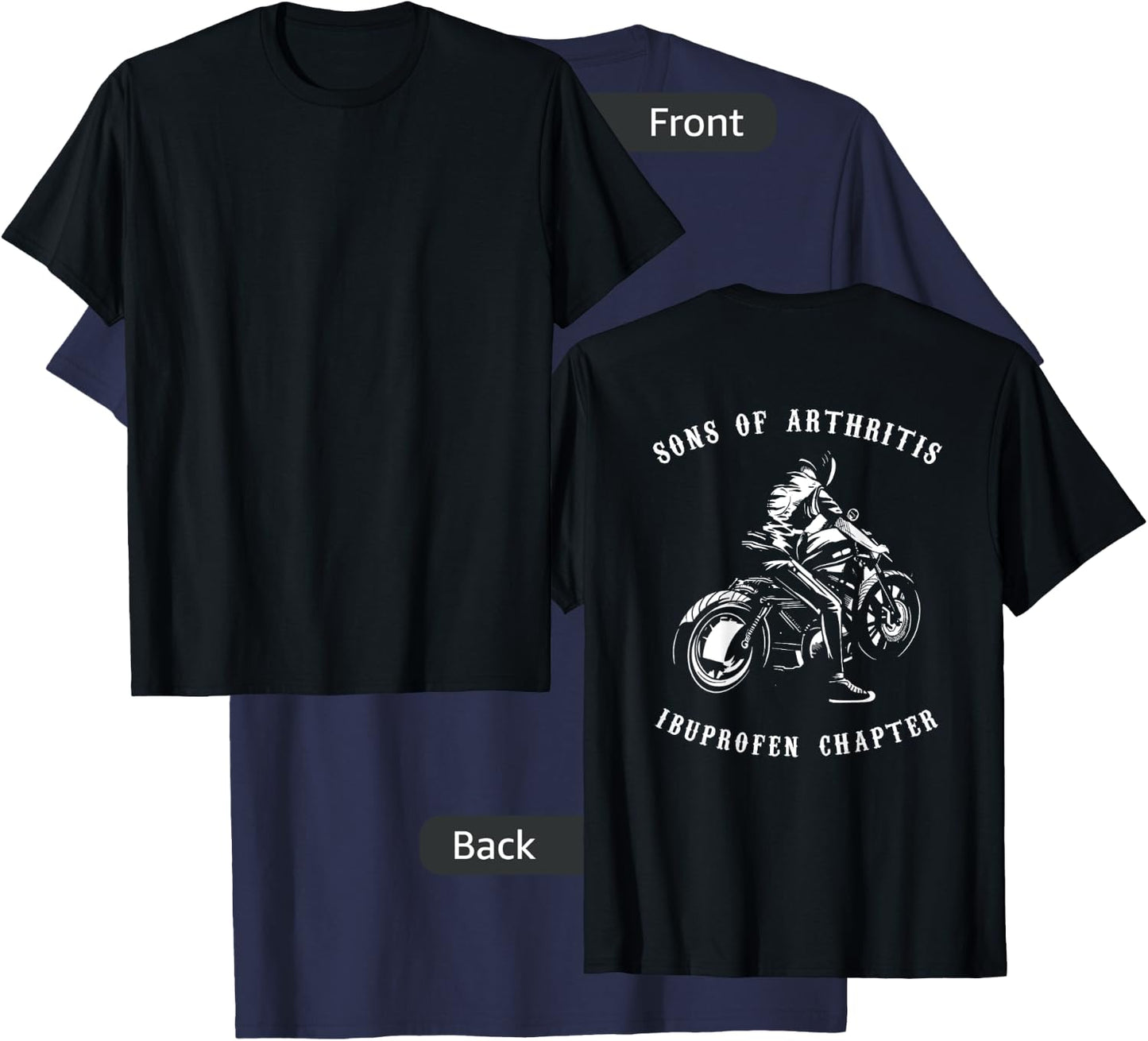 Sons With Arthritis Ibuprofen Chapter Biker Motorcyclist T-Shirt - T-Shirt | Navy