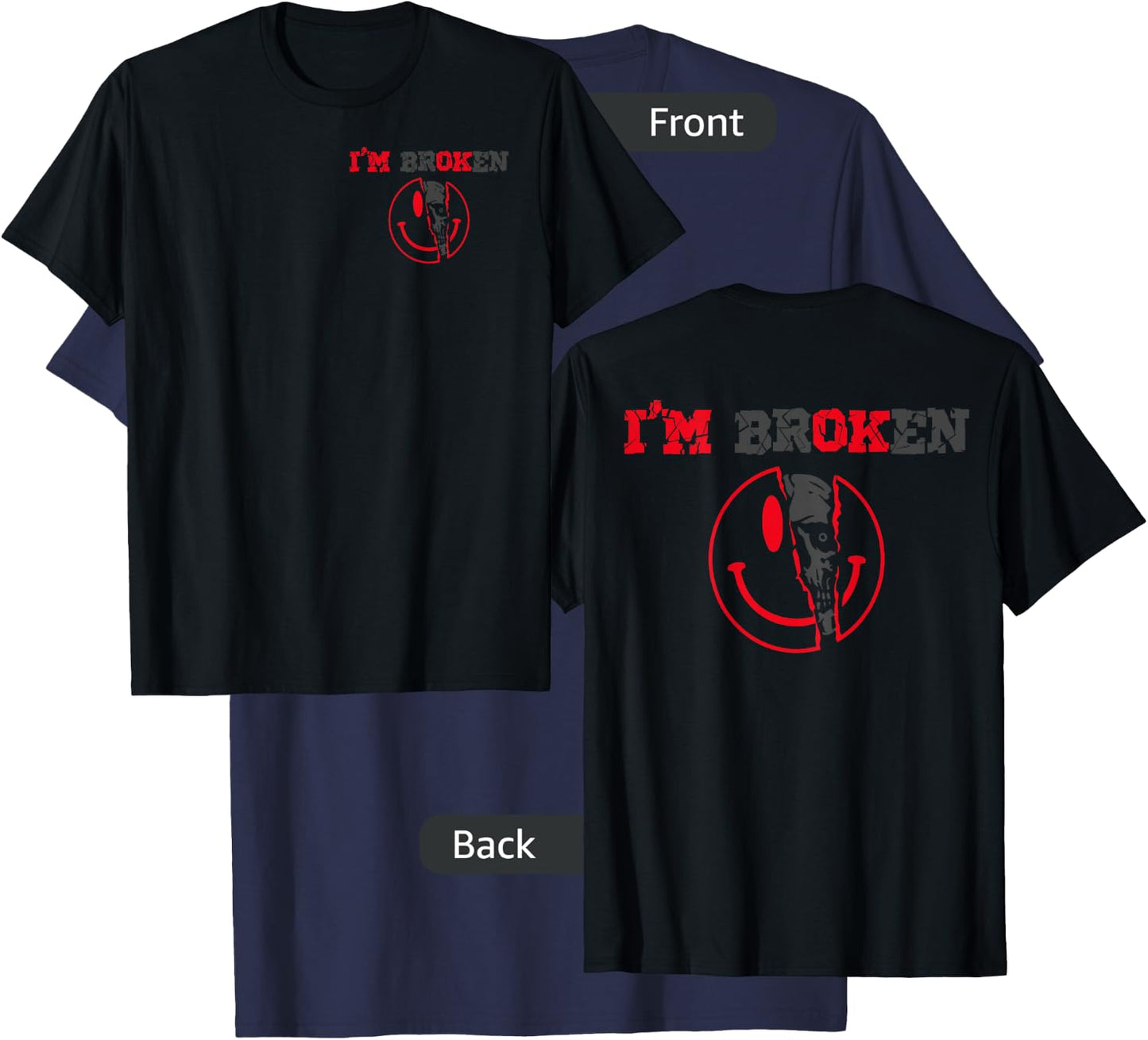 Confused Smile I'm Broken Invisible Illness I'm OK Broken T-Shirt - T-Shirt | Navy