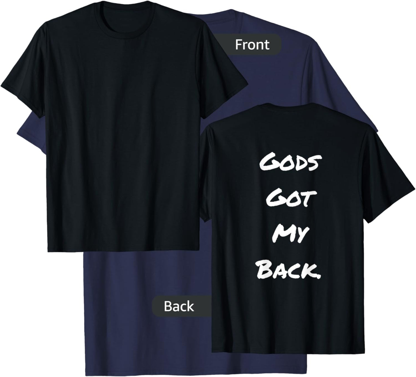 Gods Got My Back (back print) T-Shirt - T-Shirt | Navy