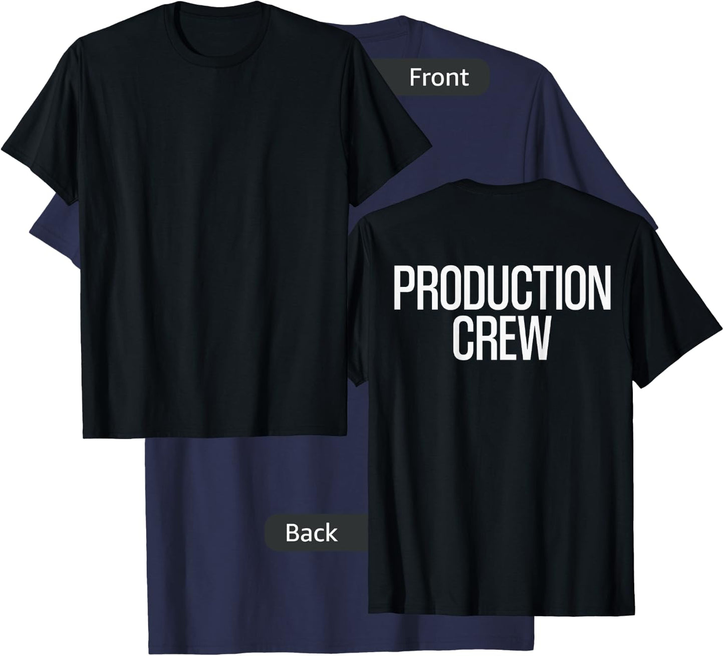 Bold Production Crew Text PRINT ON BACK | Film Crew T-Shirt - T-Shirt | Navy