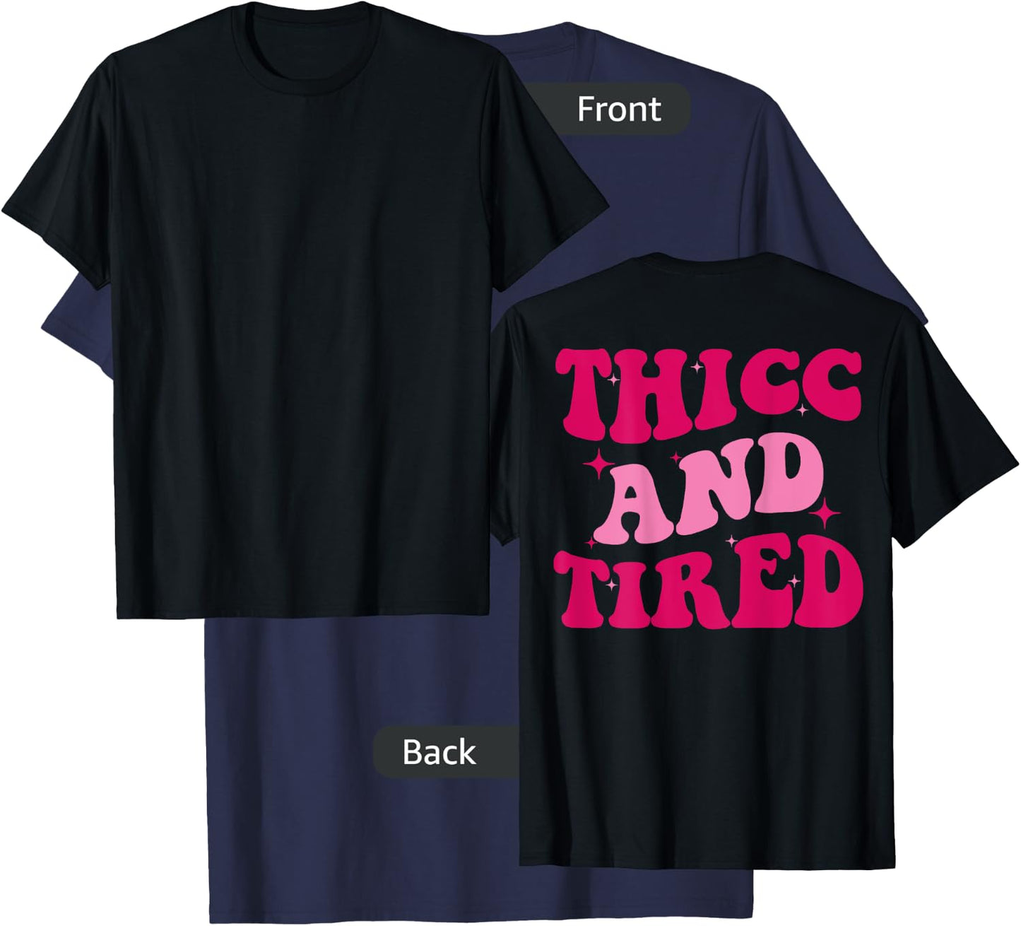 Thicc And Tired Funny Saying Groovy Women T-Shirt - T-Shirt | Navy