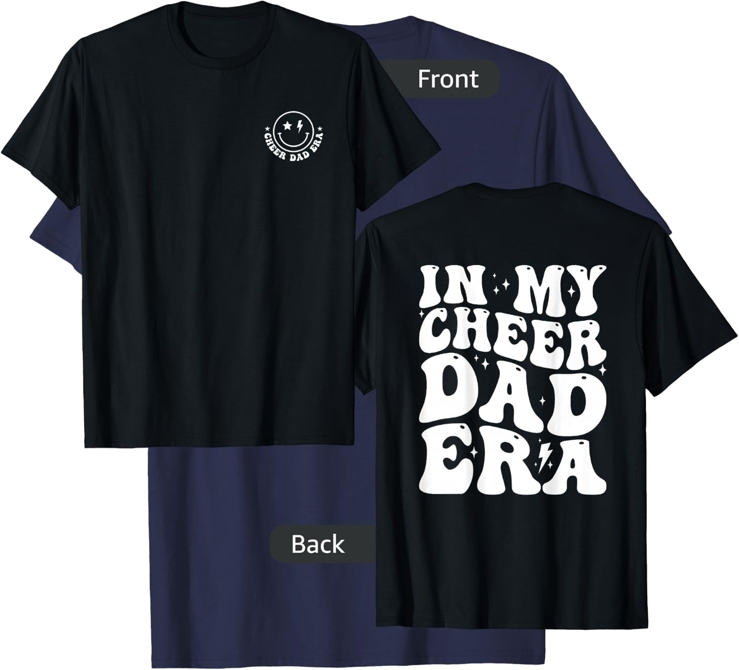 in My Cheer Dad Era Groovy (2 Sides) T-Shirt - T-Shirt | Navy