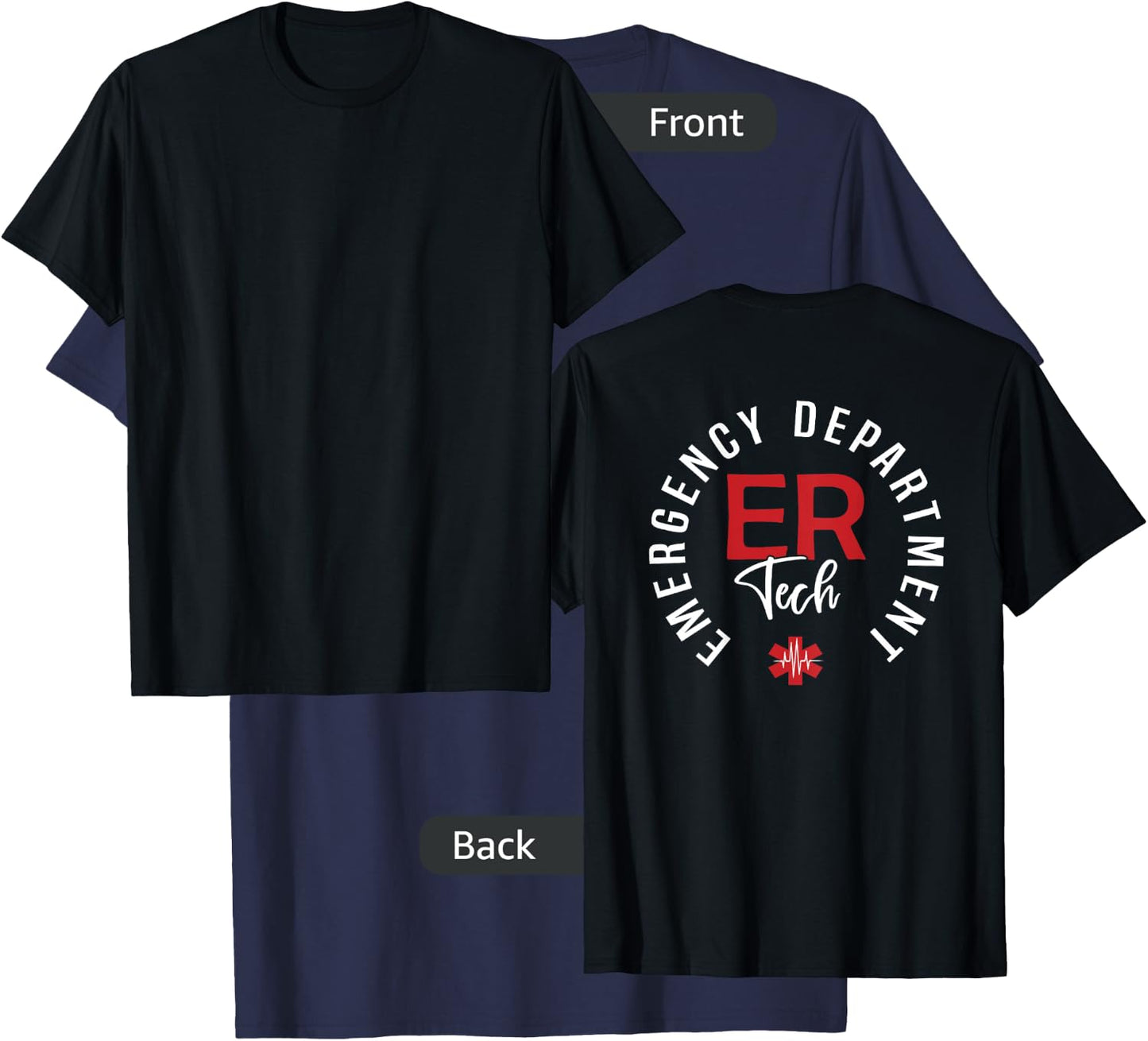 Emergency Department Tech Emergency Room Tech Back Of T-Shirt - T-Shirt | Navy