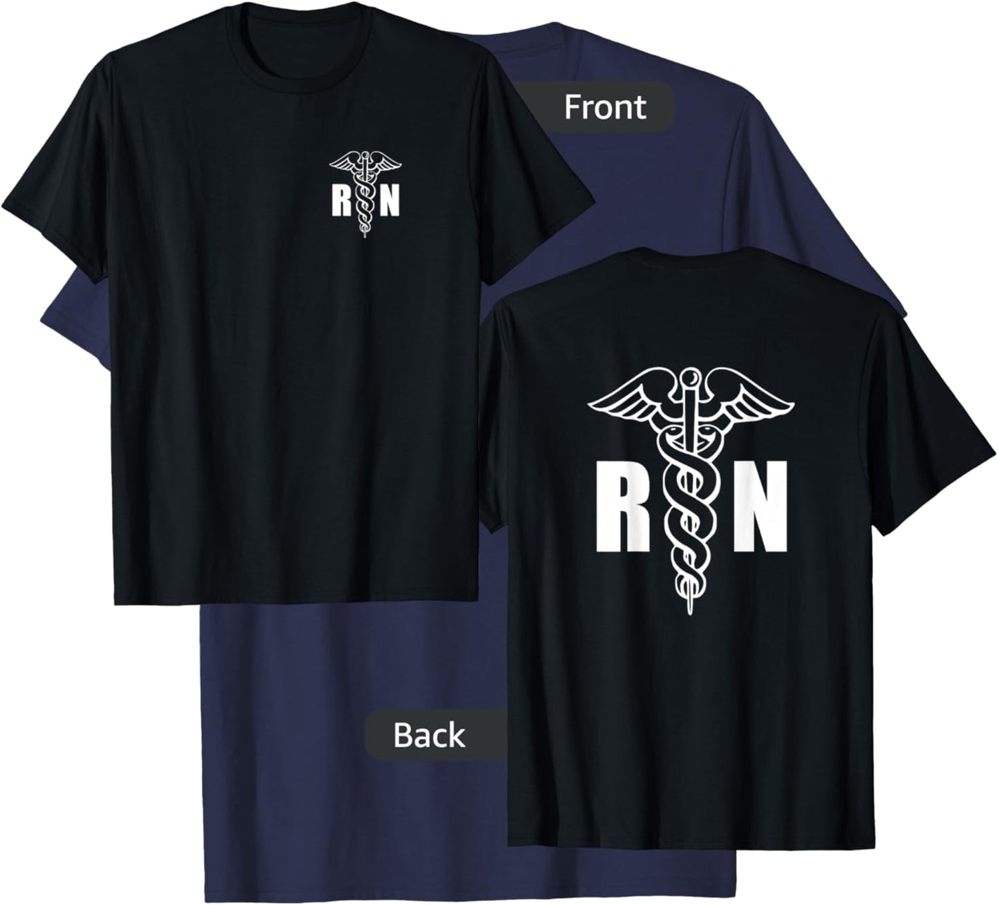 Nurse RN Medical Caduceus Symbol (Front And Back Design) T-Shirt - T-Shirt | Navy