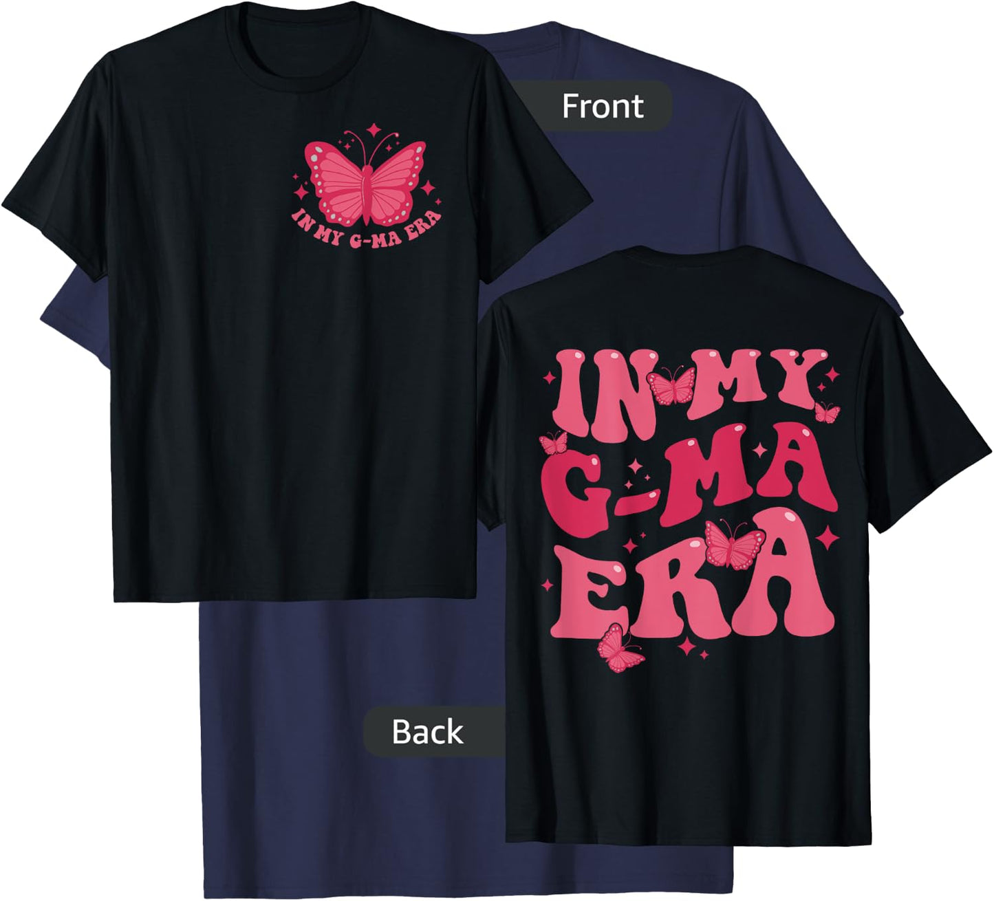In My G-Ma Era Baby Announcement for Grandma Mama on Back T-Shirt - T-Shirt | Navy