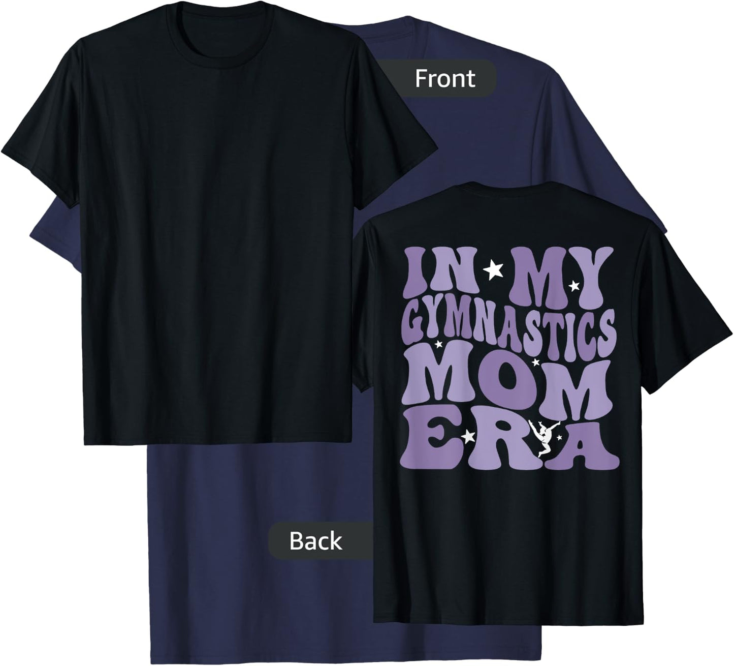In My Gymnastics Mom Era (on back) T-Shirt - T-Shirt | Navy