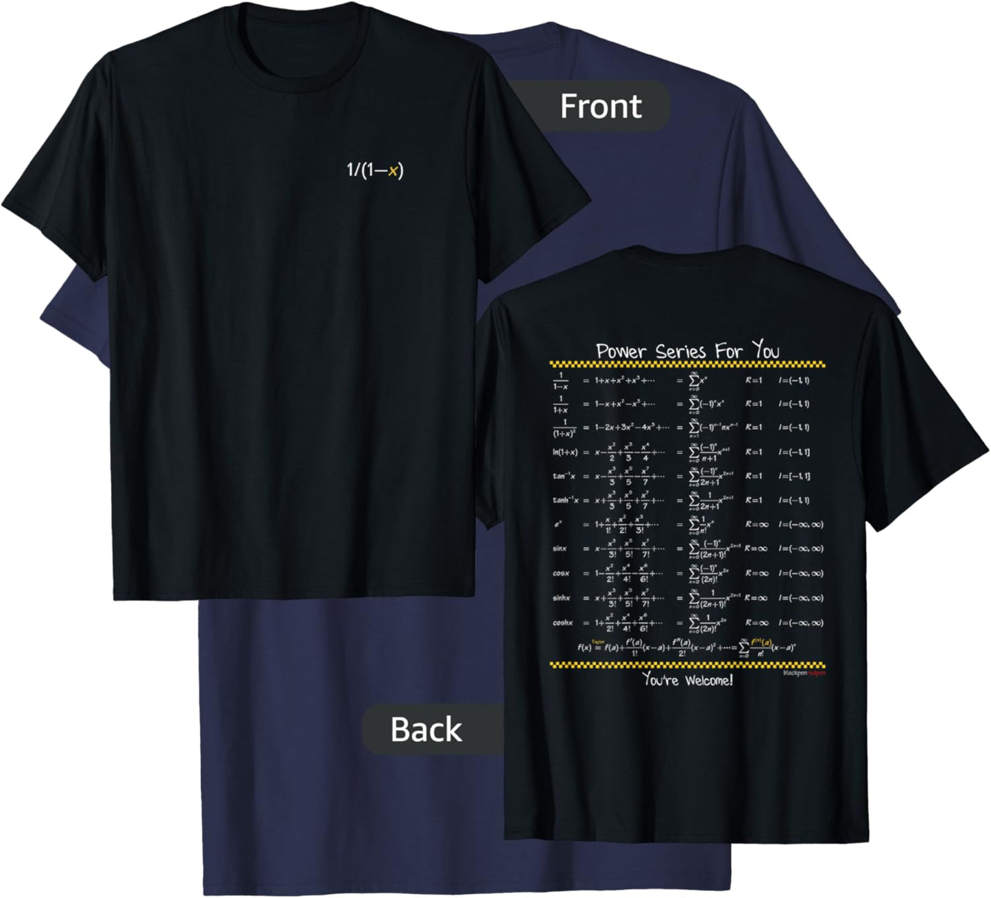 Blackpenredpen Calculus Power Series for You T-Shirt - T-Shirt | Navy