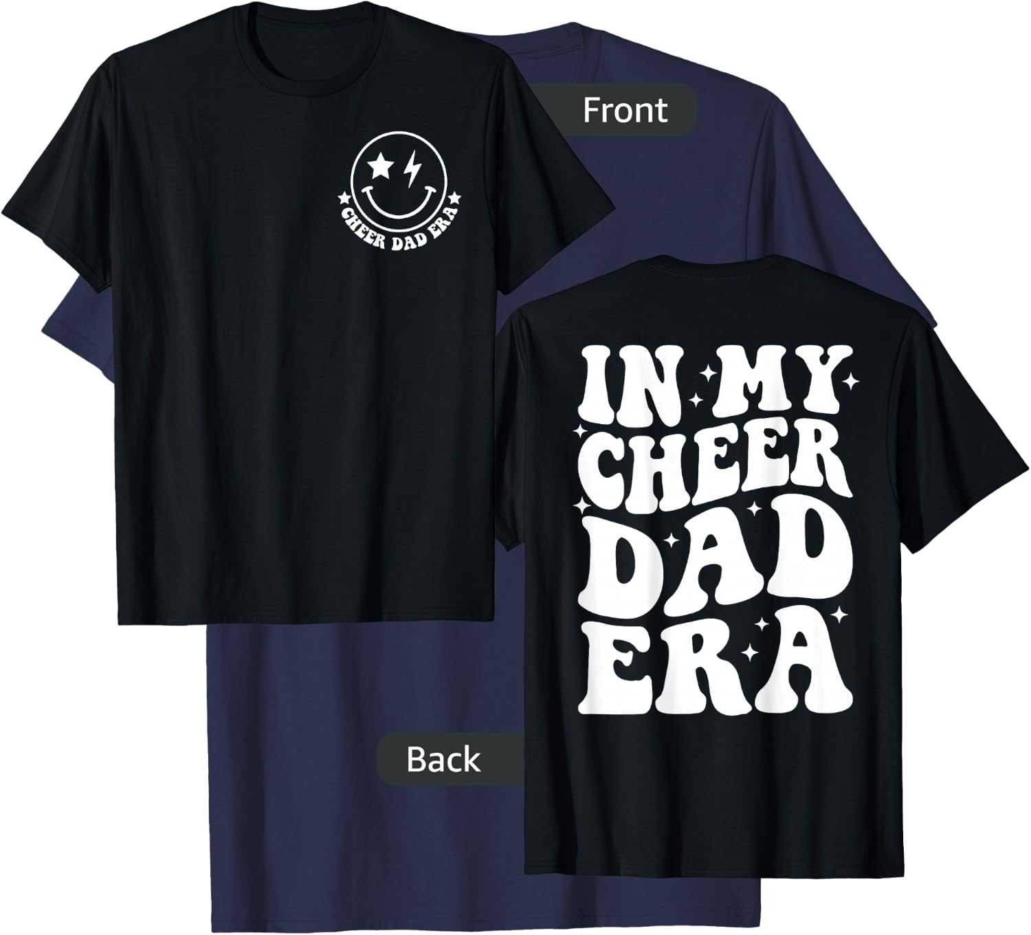 In My Cheer Dad Era Groovy Cheerleading Sports Dad 2 Side T-Shirt - T-Shirt | Navy