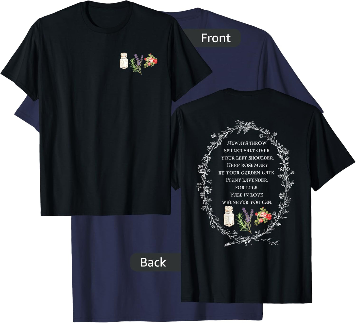 Always Throw Spilled Salt Over Your Left Shoulder (Two Side) T-Shirt - T-Shirt | Navy