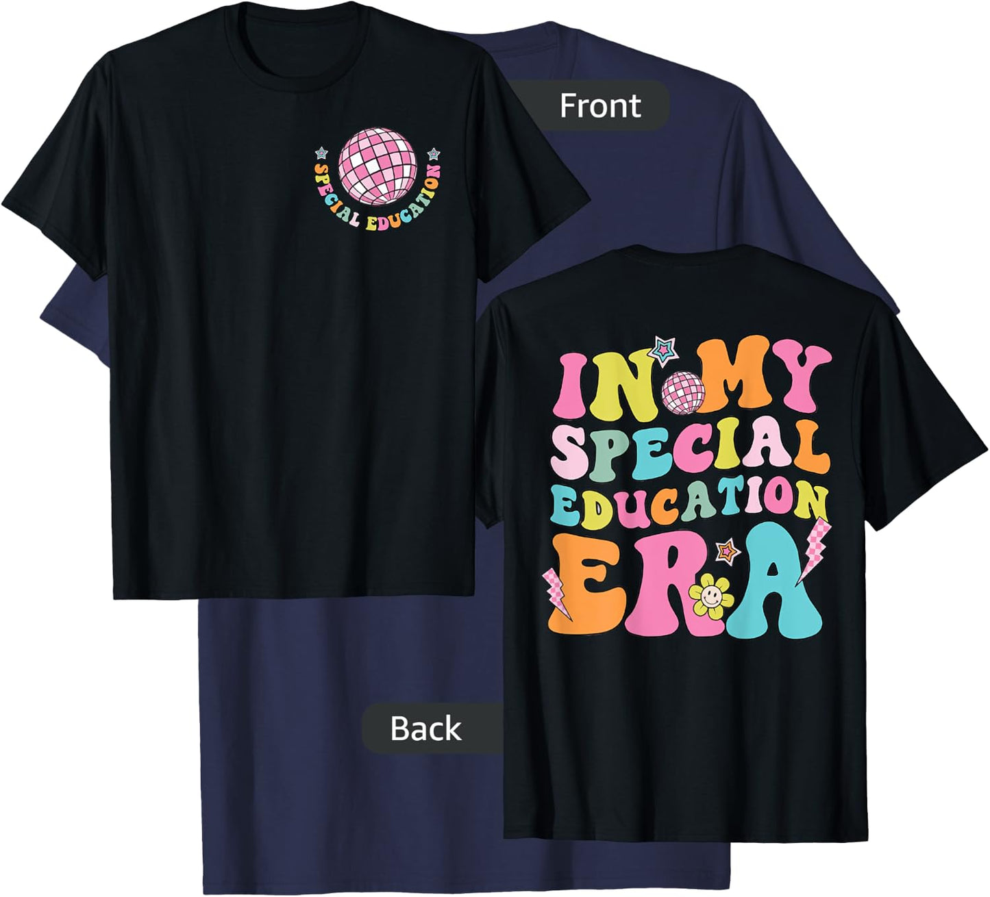 In My Special Educaton Era Sped Teacher Squad Education Men Women T-Shirt - T-Shirt | Navy
