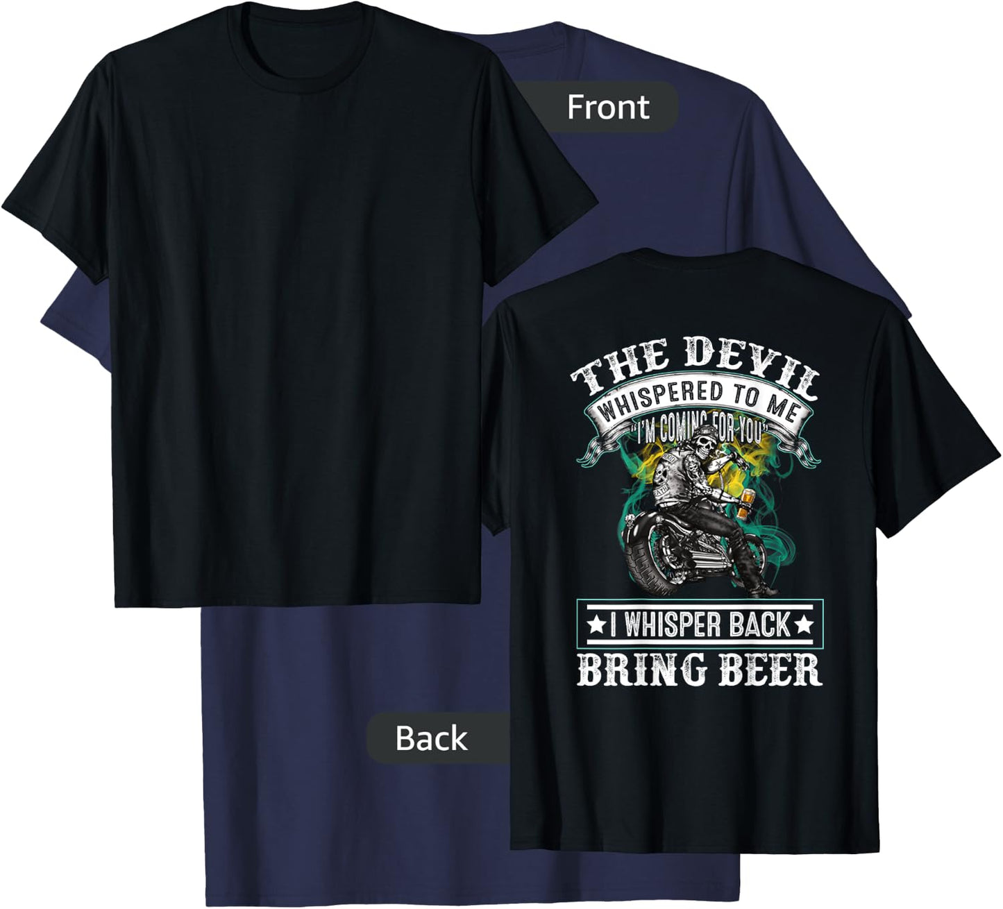 The devil whispered to me I'm coming for you T-Shirt - T-Shirt | Navy
