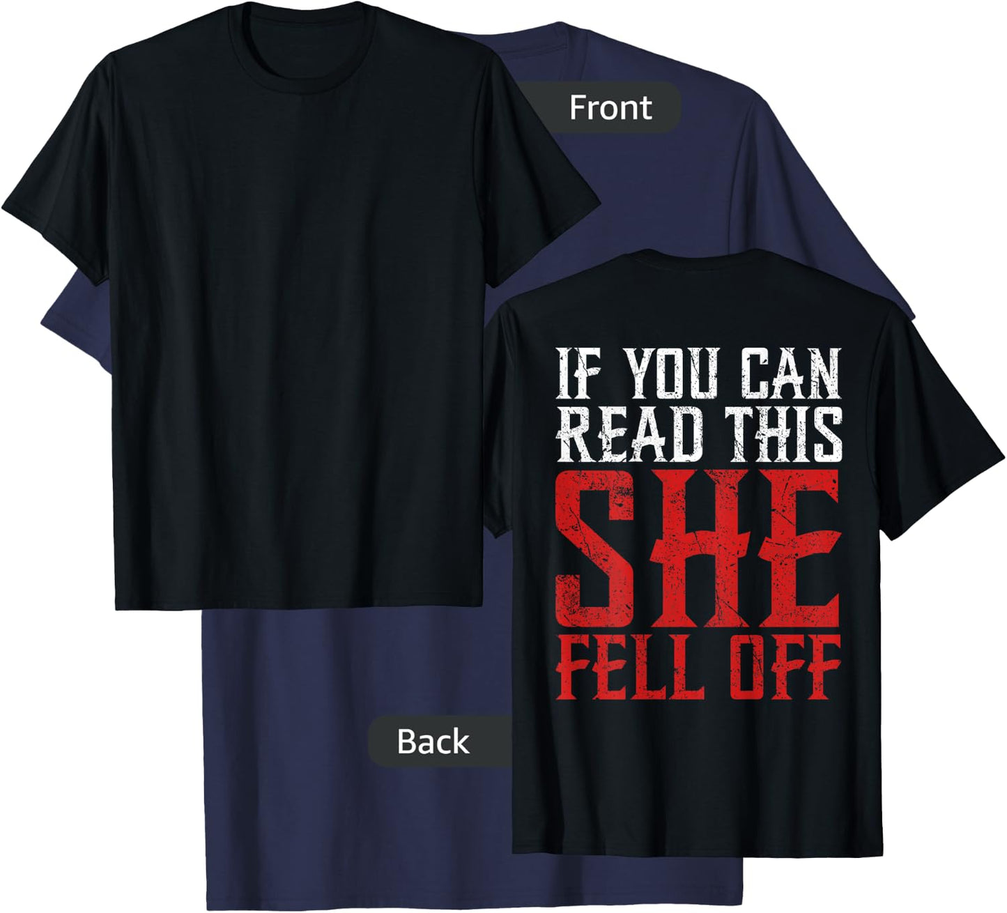Funny If You Can Read This She Fell Off Biker Motorcycle T-Shirt - T-Shirt | Navy