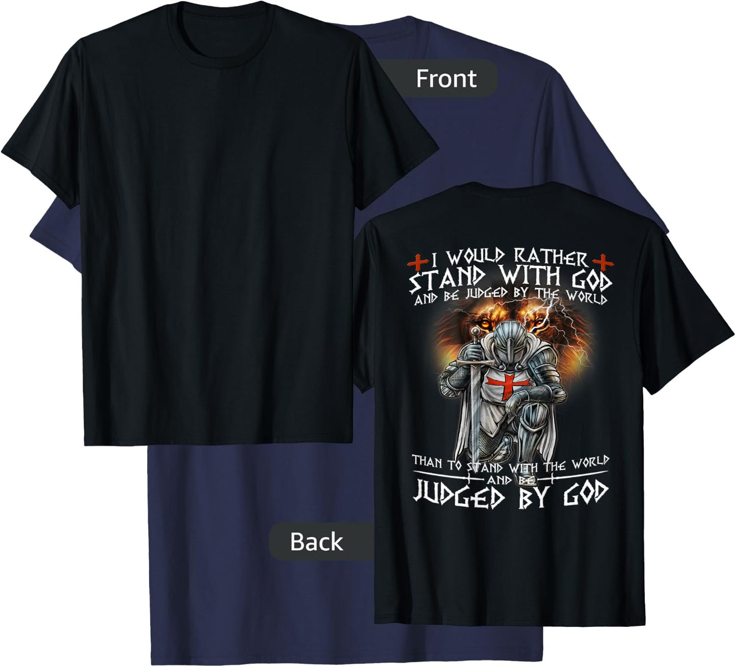 Kneeling Knight Templar Stand With God Religious BACKPRINT T-Shirt - T-Shirt | Navy