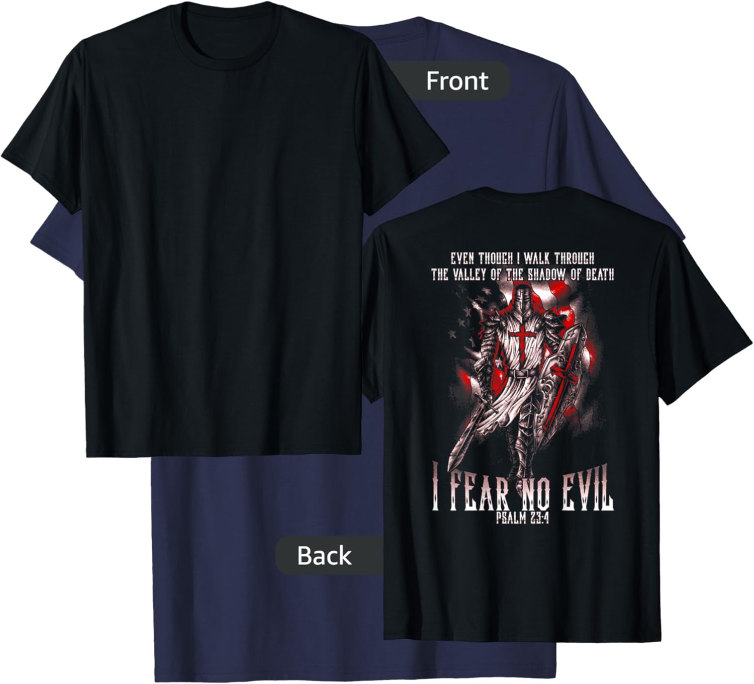 I Walk Through The Valley Of Death I Fear No Evil Crusader T-Shirt - T-Shirt | Navy