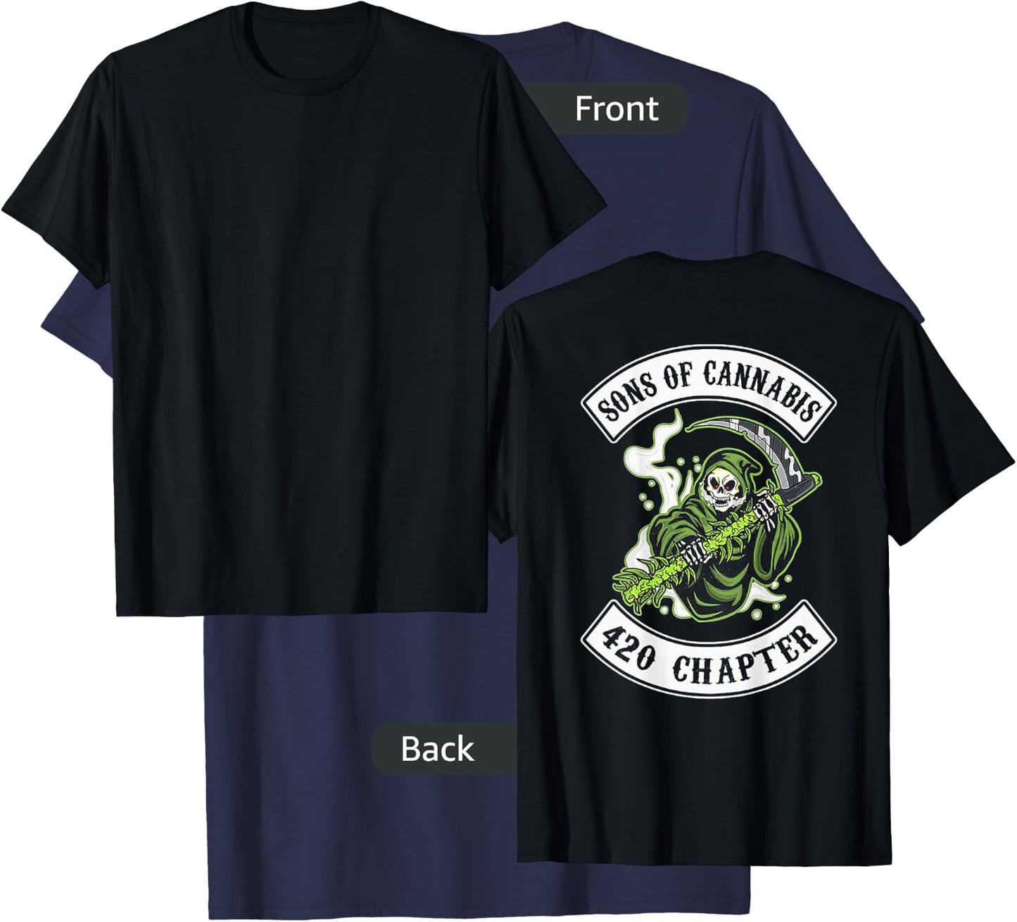 SONS OF CANNABIS 420 CHAPTER (on back) T-Shirt - T-Shirt | Navy