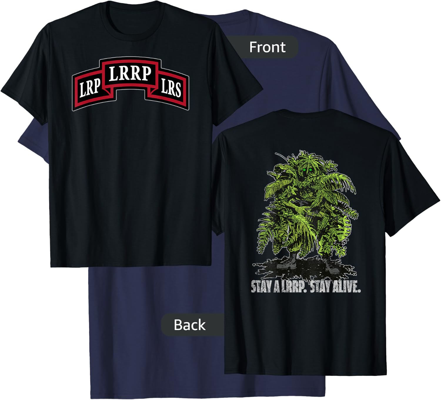 American Marauder: Stay a LRRP and Stay Alive Front and Back T-Shirt - T-Shirt | Navy