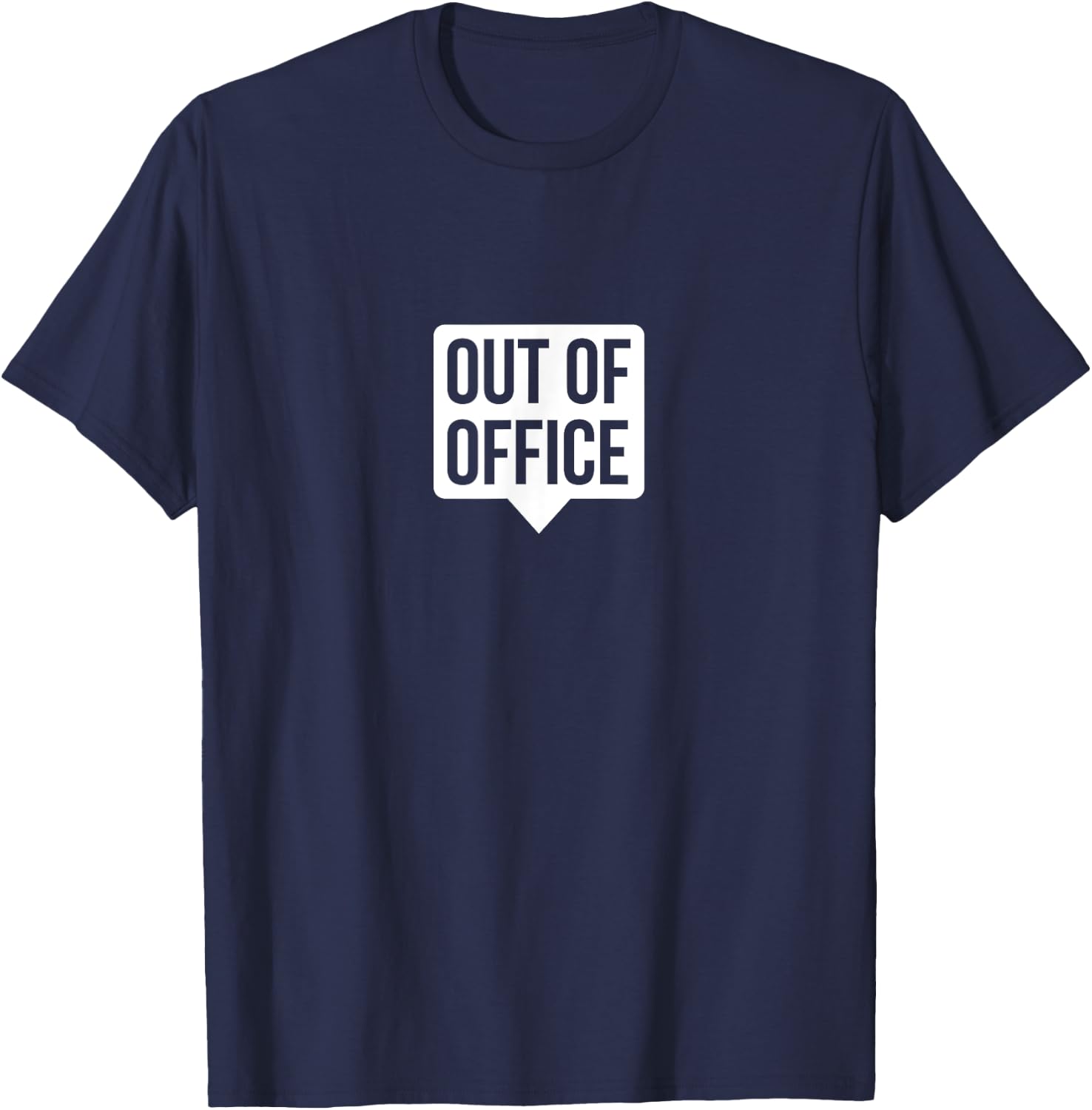 Out Of Office - Vacation and travel T-Shirt - T-Shirt | Navy