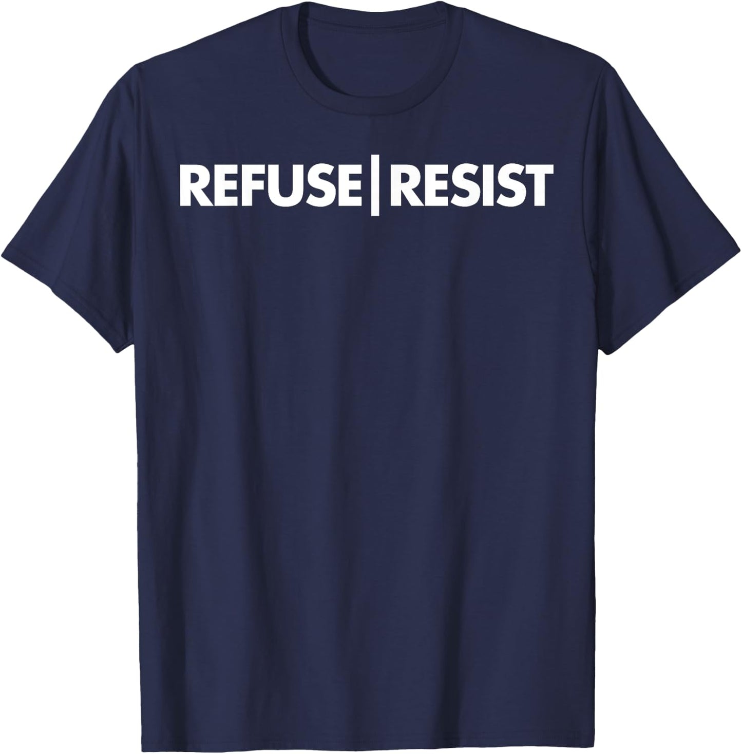 Refuse Resist T-Shirt - T-Shirt | Navy