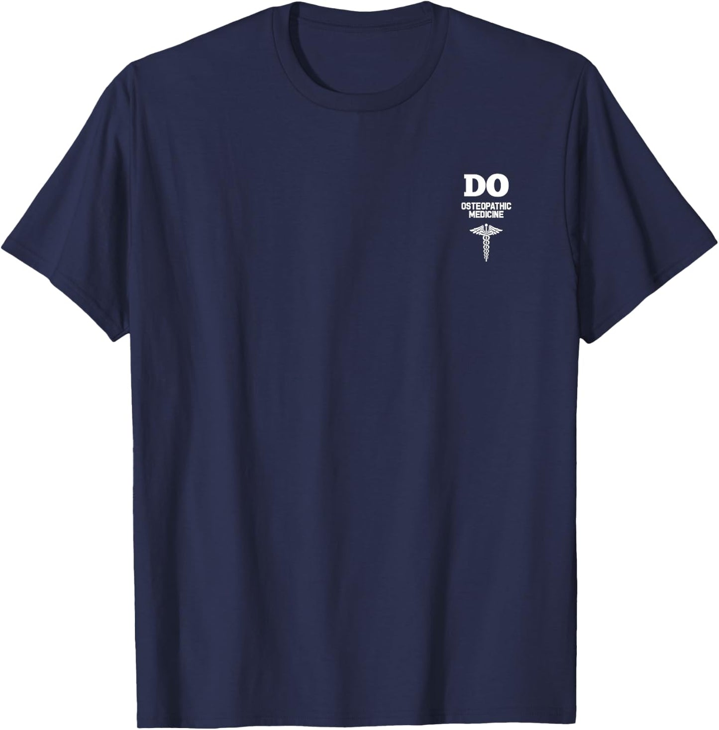 Doctor of Osteopathic Medicine Hospital Staff Uniform T-Shirt - T-Shirt | Navy