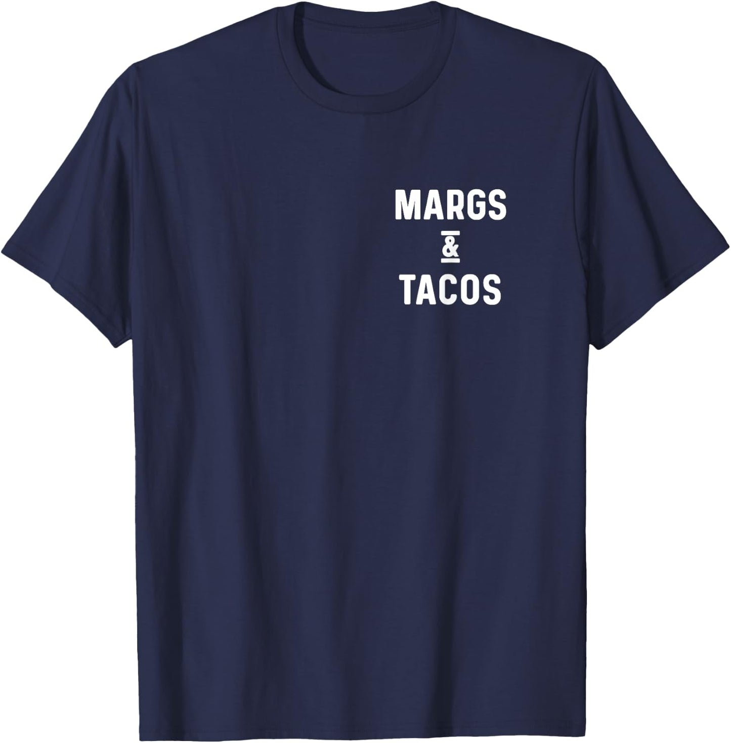 Margs and Tacos Funny Vacation Travel Honeymoon Party Fiesta T-Shirt - T-Shirt | Navy