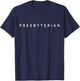 Presbyterian. Simple, Christian Presbyterian Modern Font T-Shirt - T-Shirt | Navy
