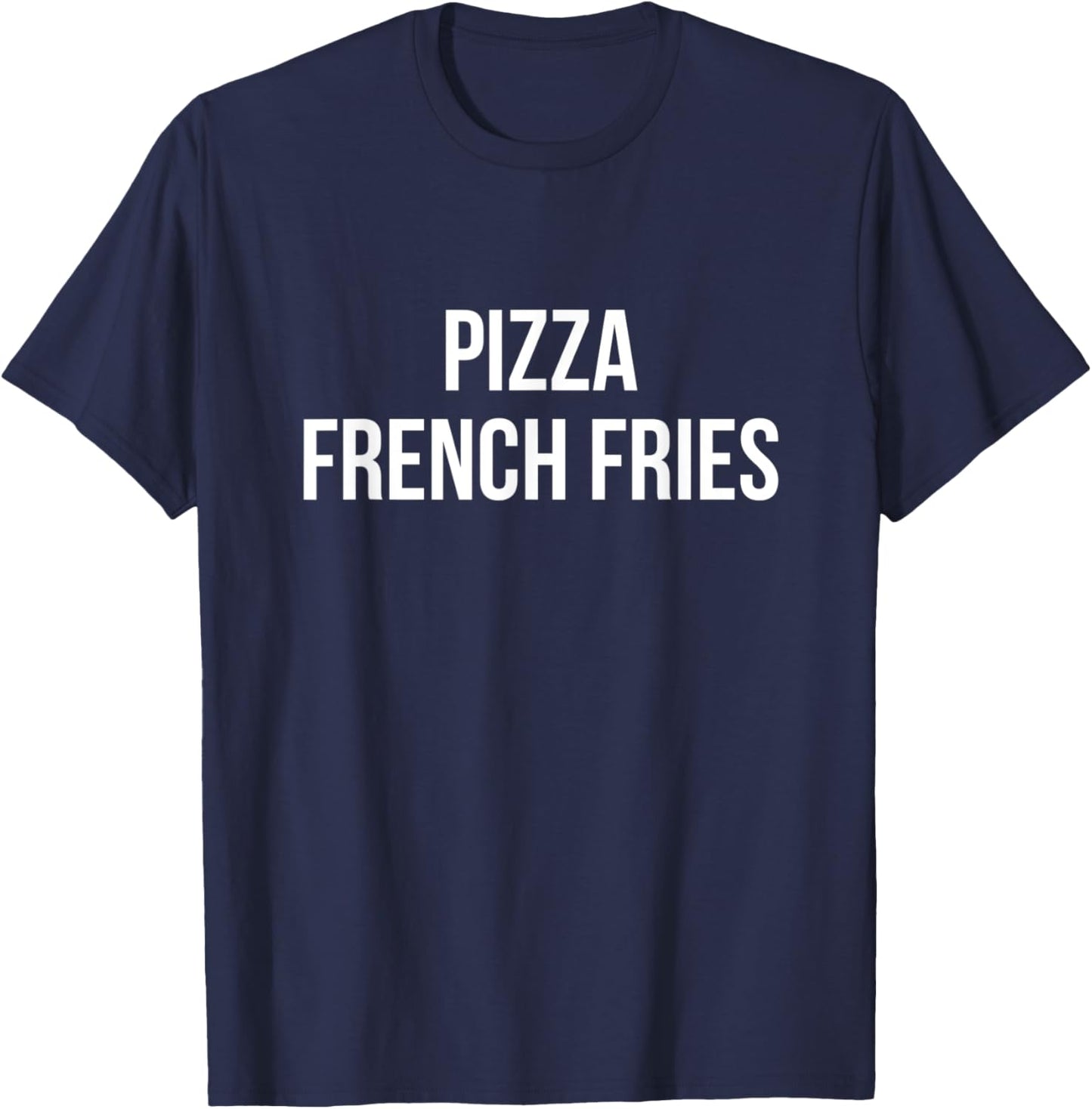 Pizza French Fries T-Shirt - T-Shirt | Navy