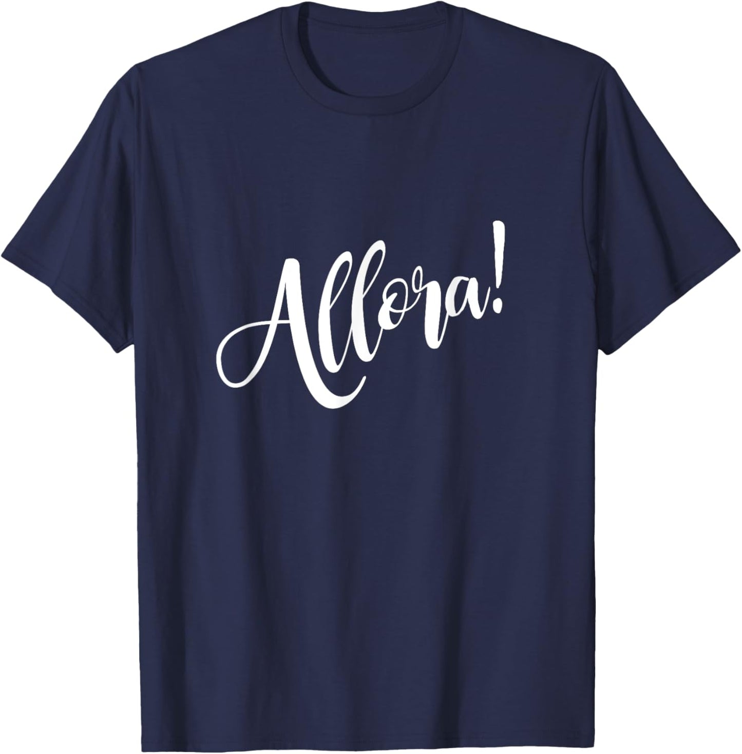 Allora! Funny Italian T-Shirt - T-Shirt | Navy