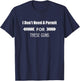 I Don't Need A Permit for These Guns T-Shirt - T-Shirt | Navy